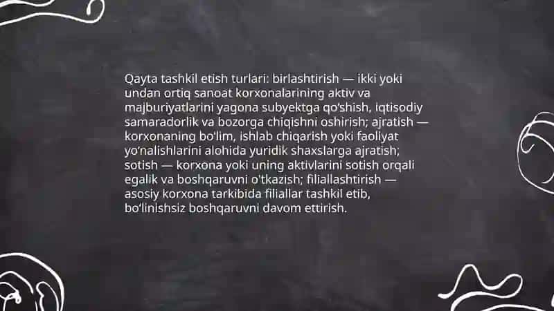 Sanoat korxonalari qayta tashkil etish 4