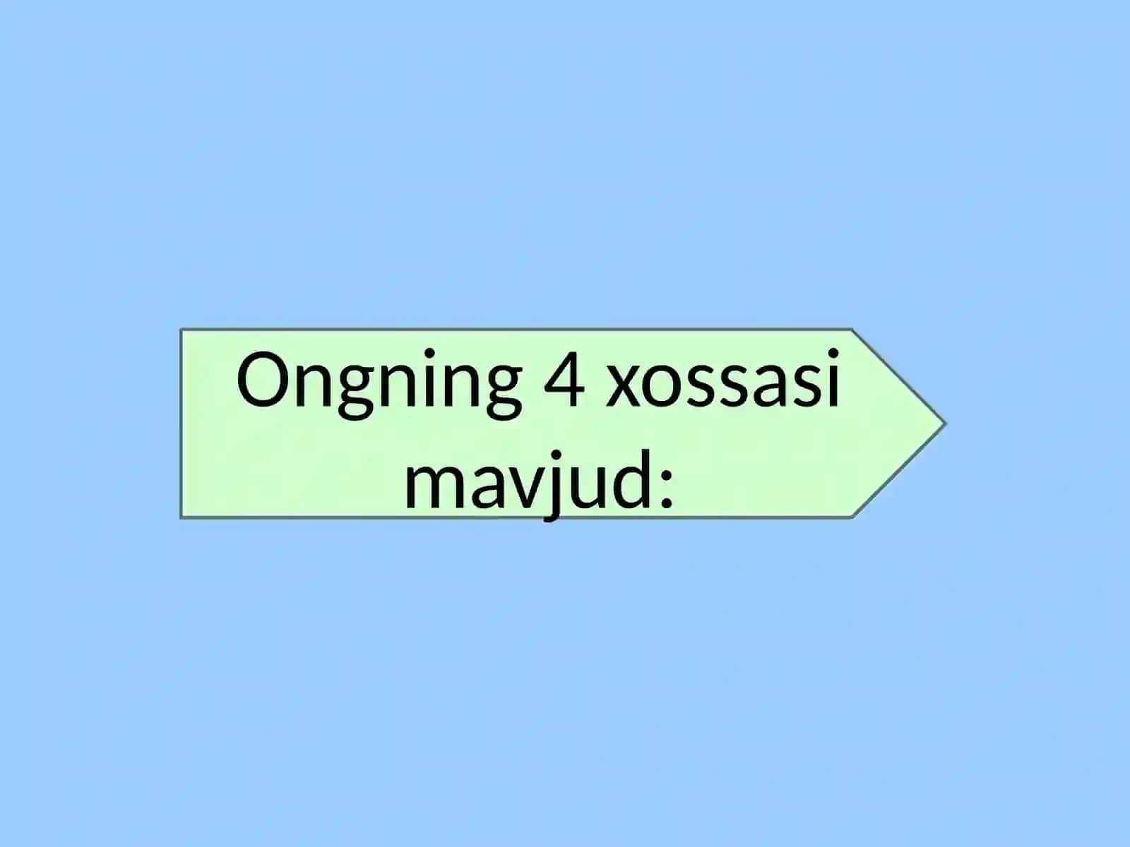 Ongha qida tushuncha va uning xossalari 4