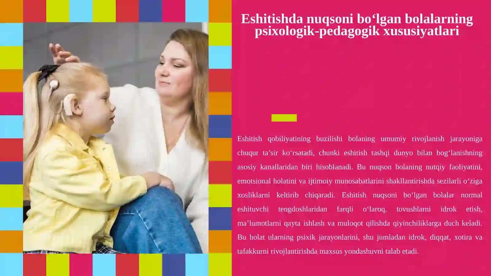 ESHITISHDA NUQSONI BO‘LGAN BOLALARNI OILADA TARBIYALASH 4