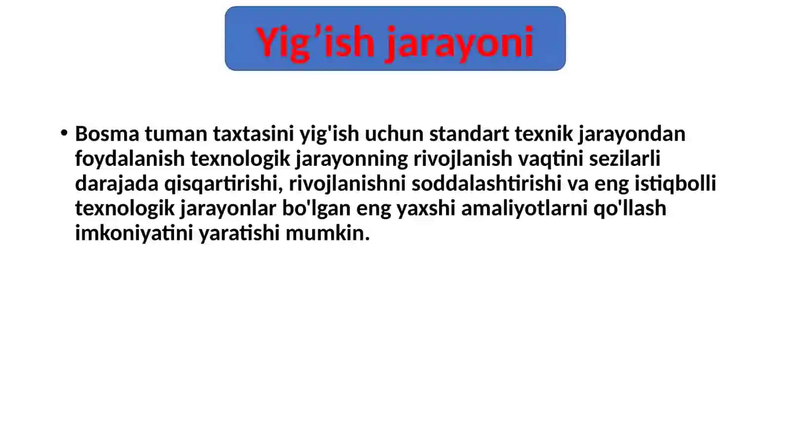 Yig’uv texnologik jarayonlarini ishlab chiqish tartibi 4