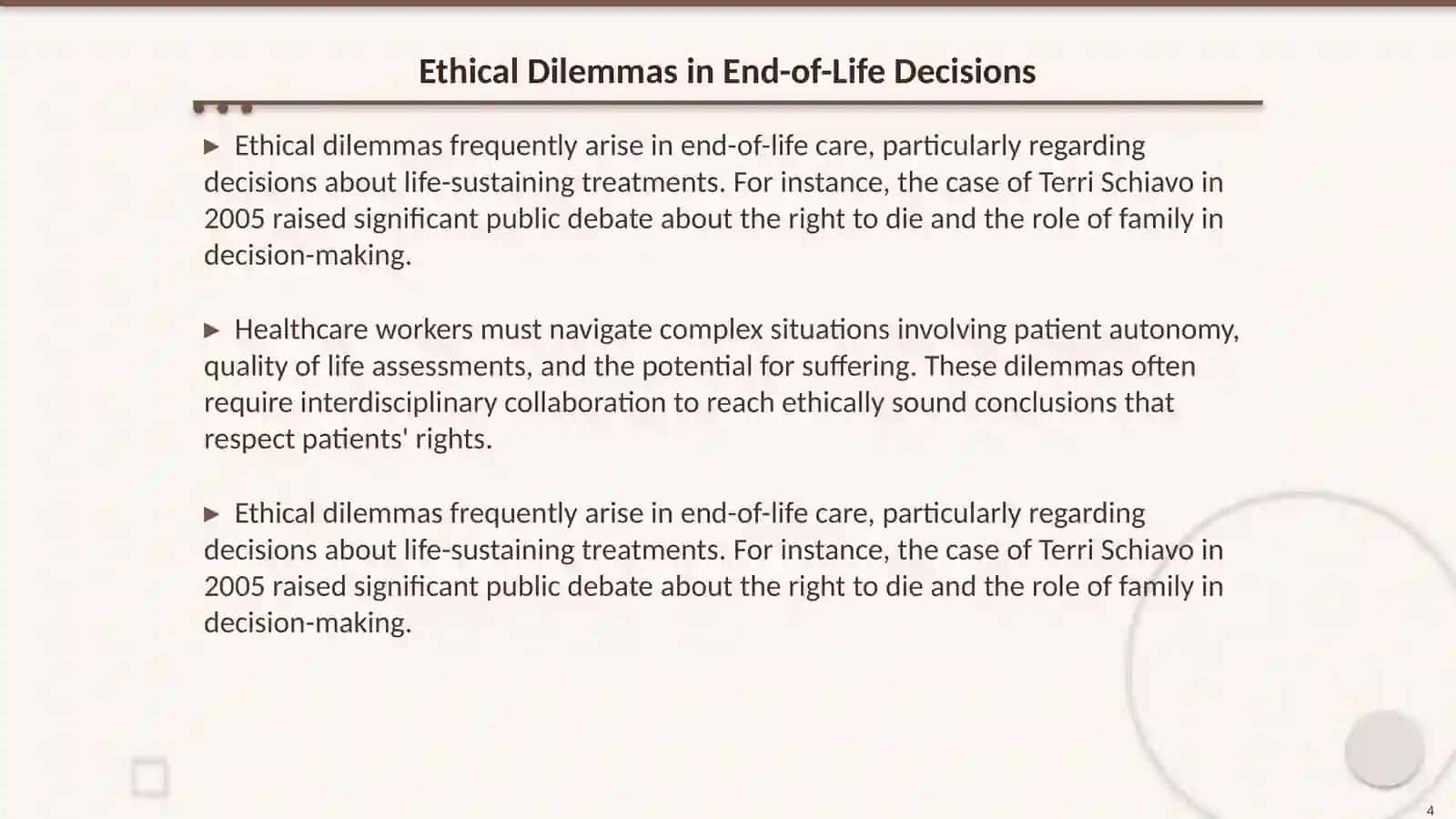 Discuss End-of-Life Care and Ethical Workers 4