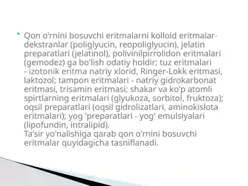 Qon o’rnini bosuvchi suyuqliklarva ularning tasnifiGemotransfuziya 4