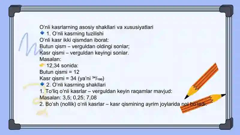 Oʻnli kasrlarning asosiy shakl va xususiyatlari 4