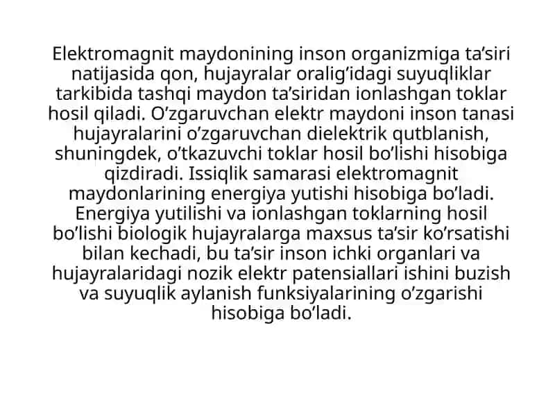 Elektromagnit maydonining organzmga ta'siri 4