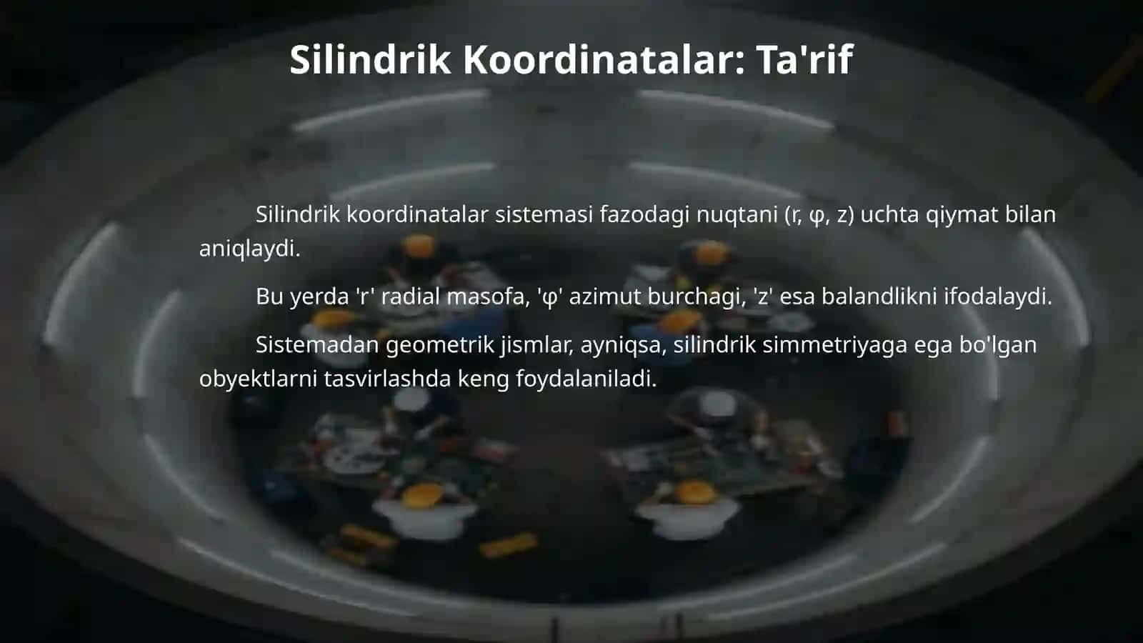 Silindrik koordinatalar sistemasi. Sferik  koordinatalar sistemasi. 4
