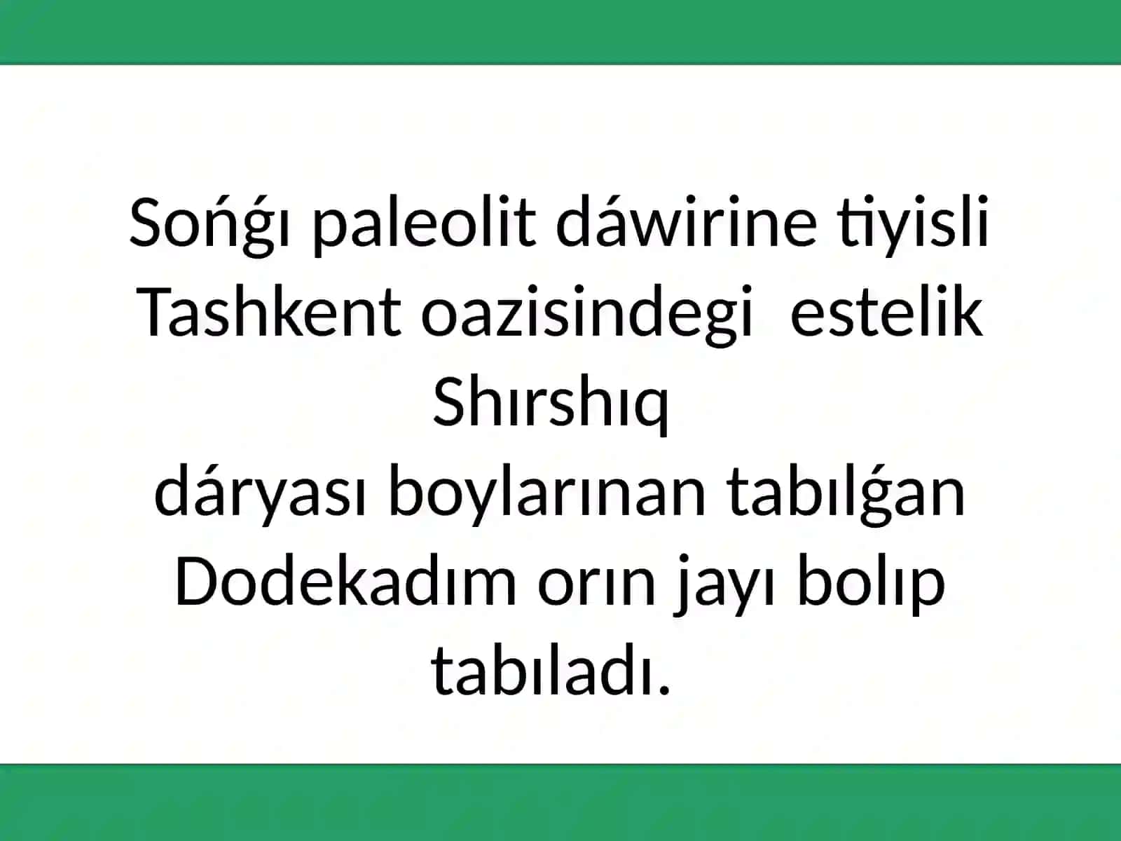 Dala Arxeologiyasi paninen islegen prezentatsiyasi 4