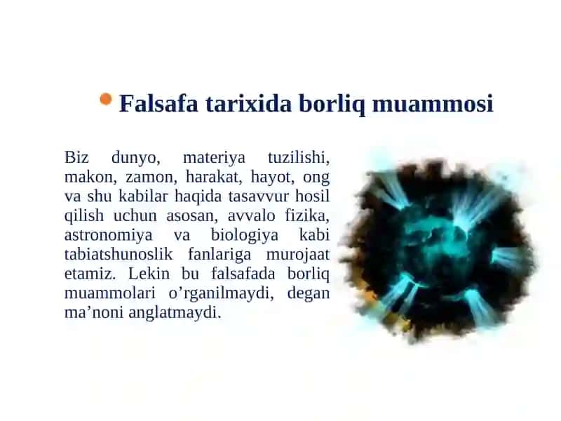 Borliq (Ontologiya) varivojlanish falsafasi 4