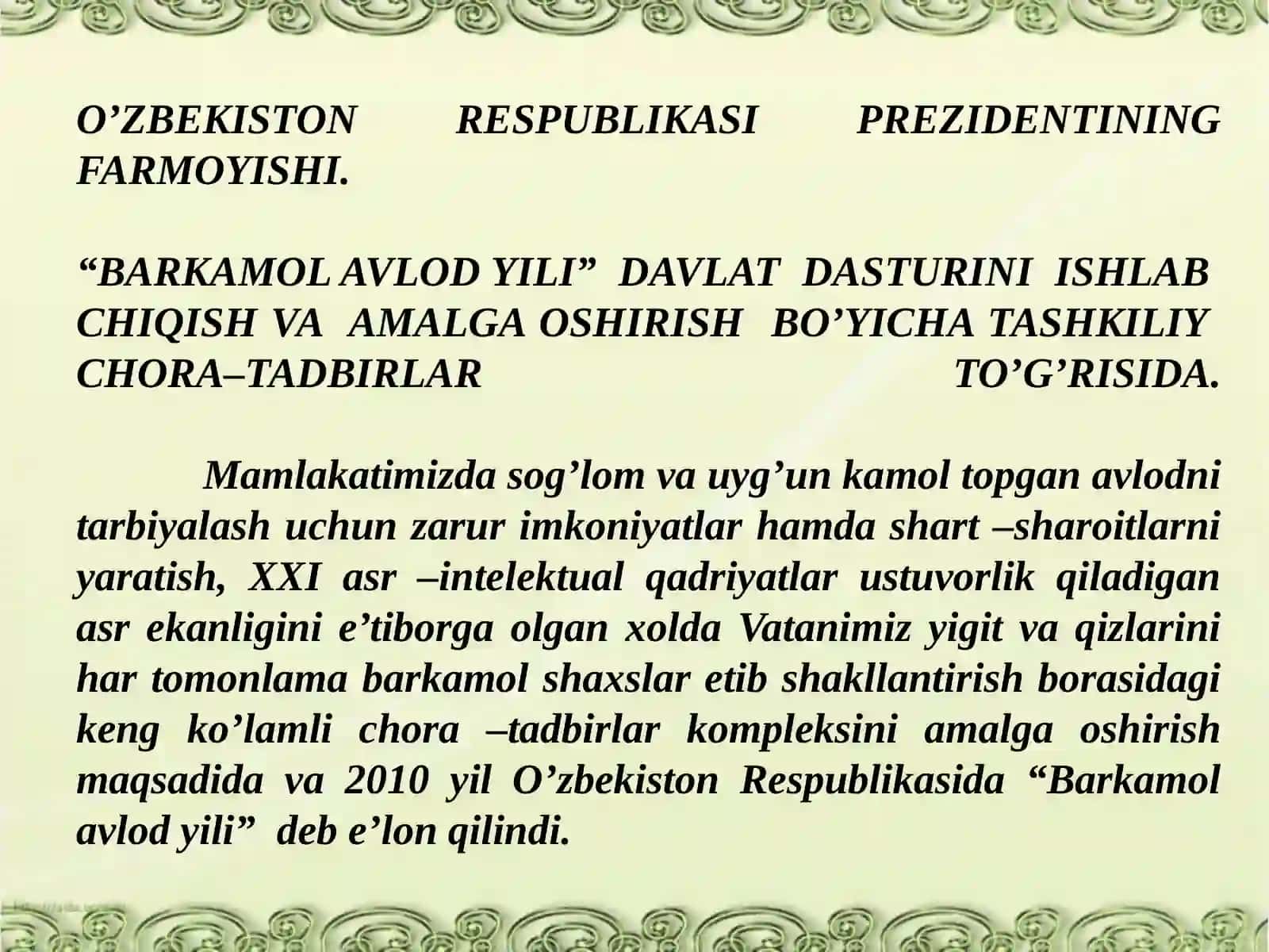 Prezident I.A.Karimov asarlarida barkamol avlod tarbiyasi 4