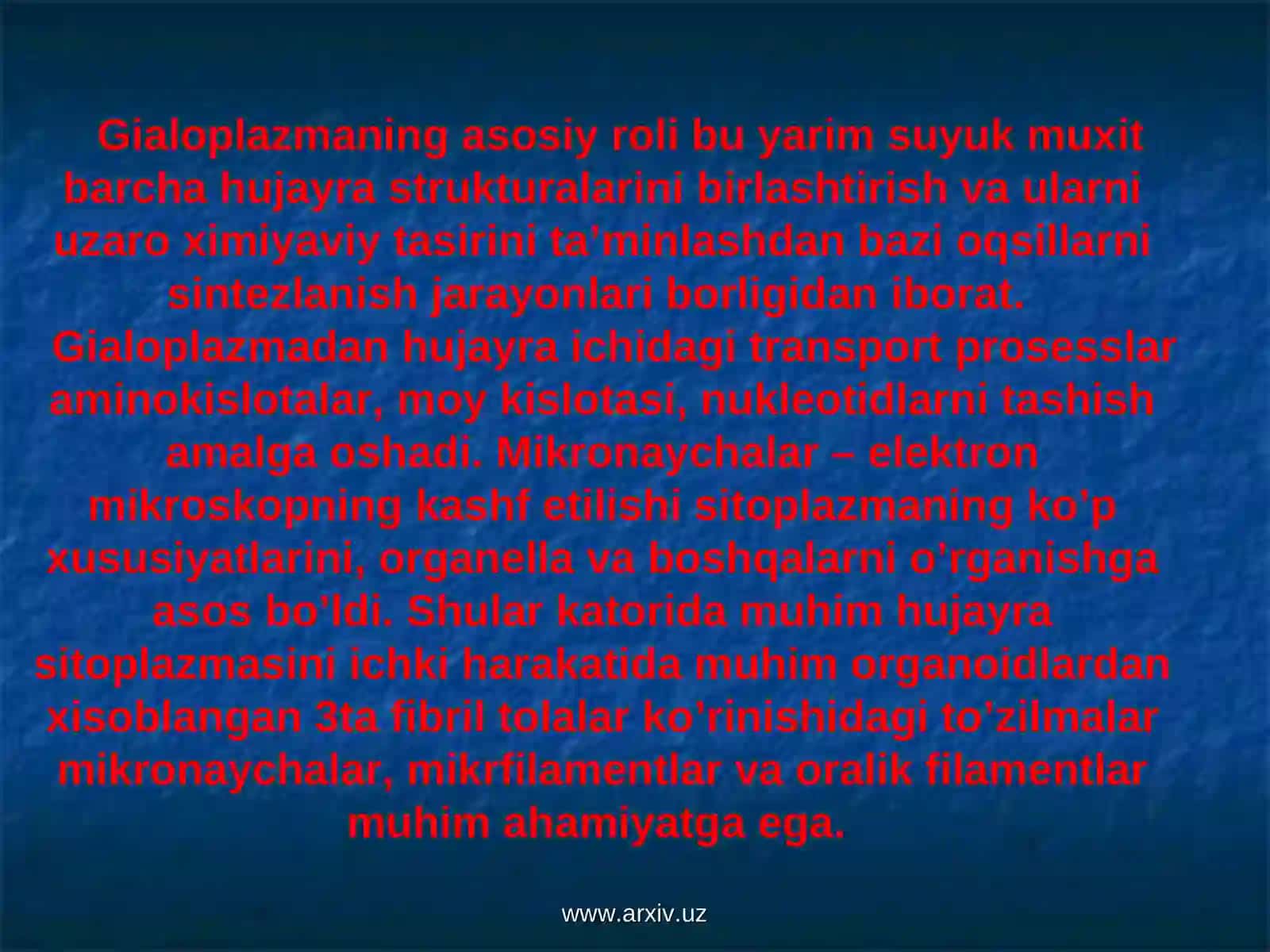 Sitoplazmaning asosiy tarkibi va organoidlari 4