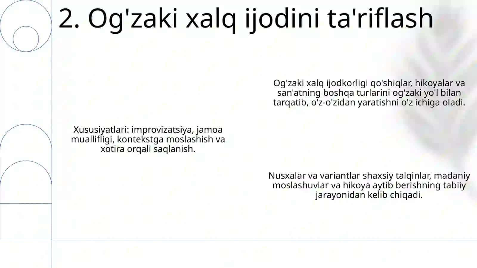 Og'zaki xalq ijodiyoti xususiyatlari 4