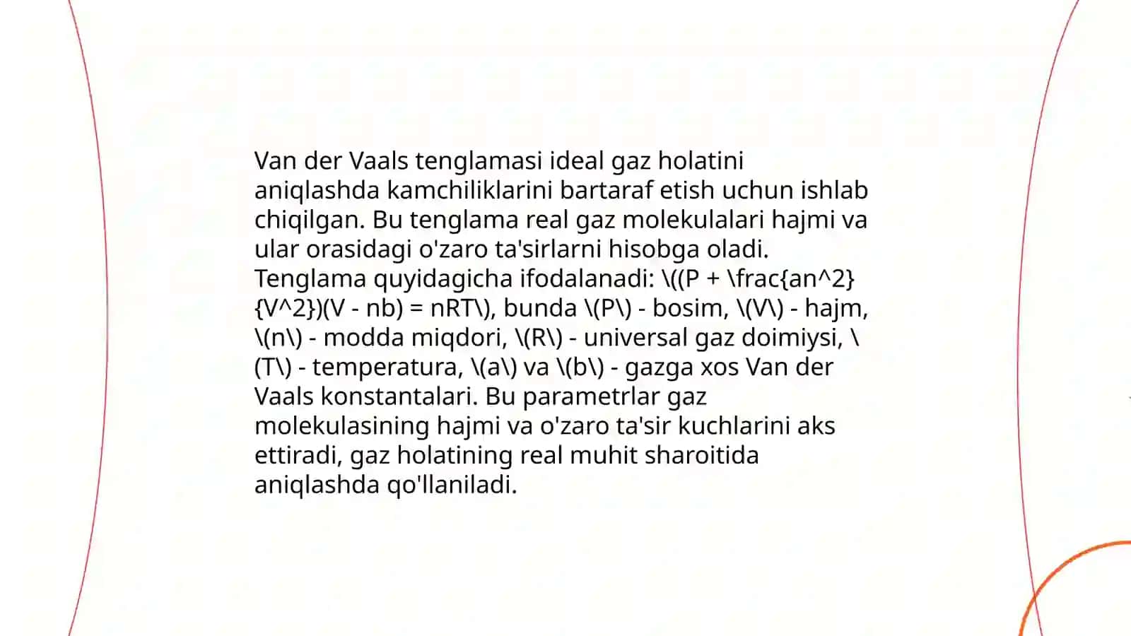 Haqiyqiy gazlar. Van der Vaals tenglasi 4