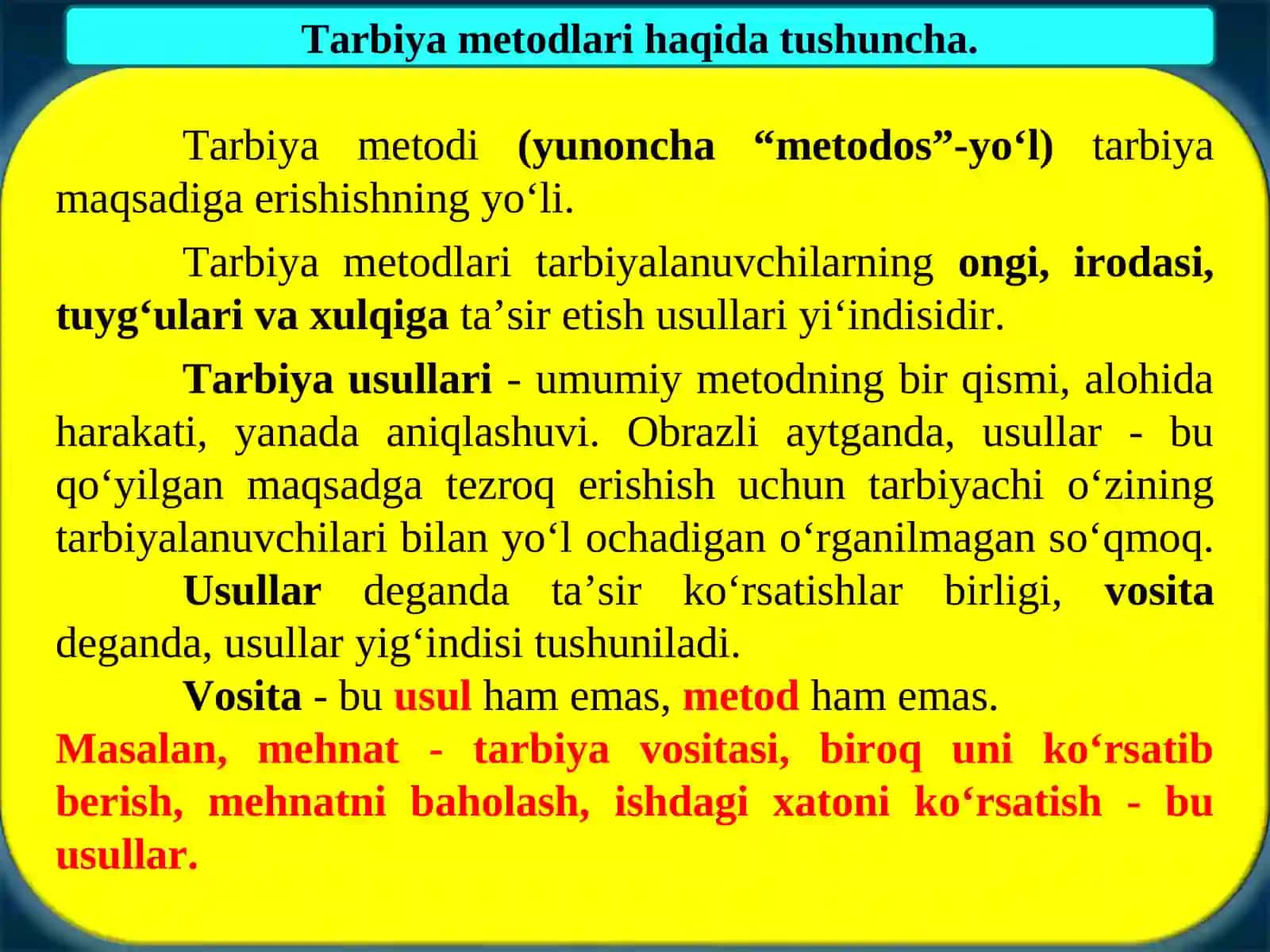 Tarbiya Metodlari haqida tushuncha 4