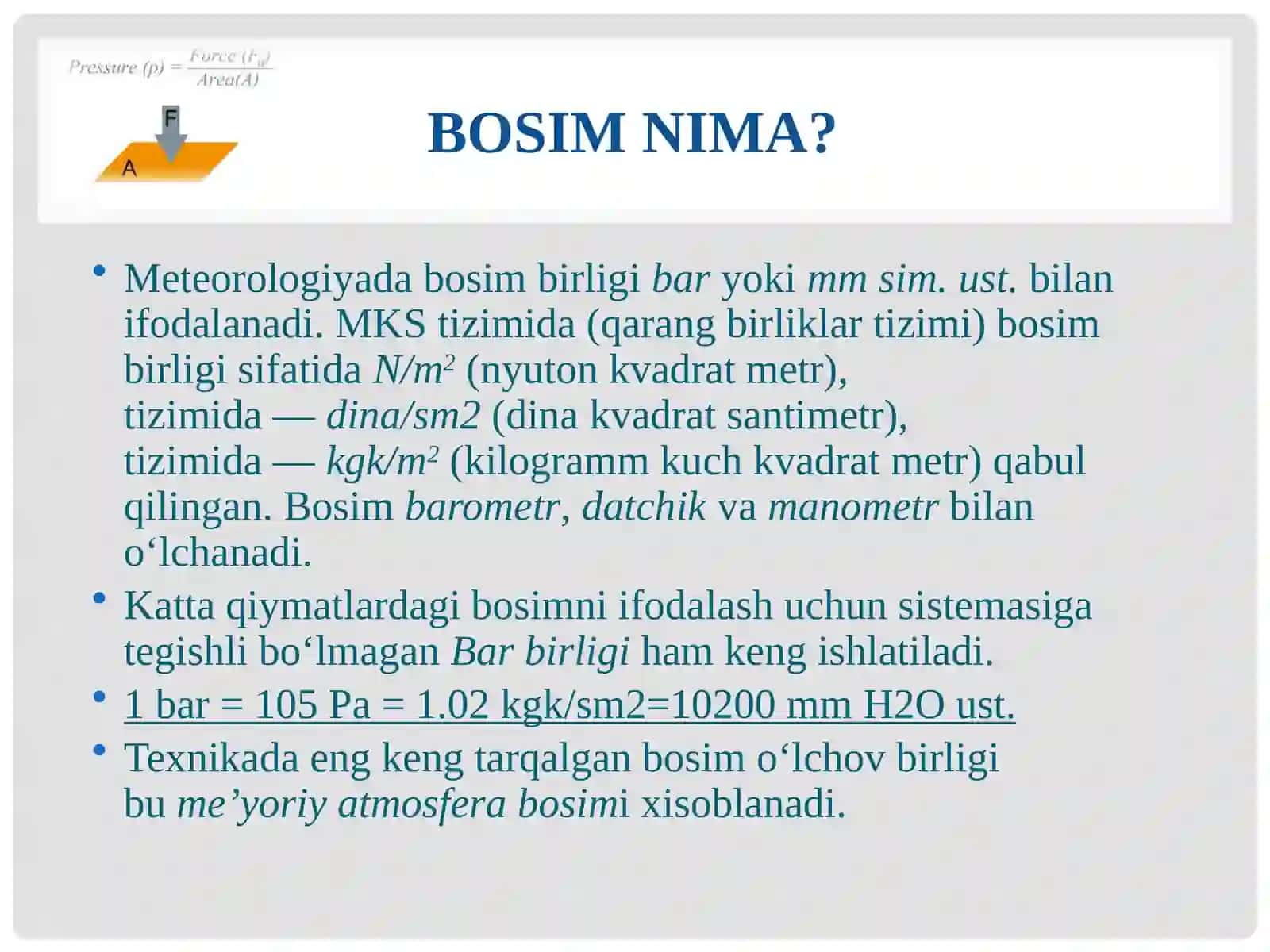 Bosim va uning o'lchov birliklari 4