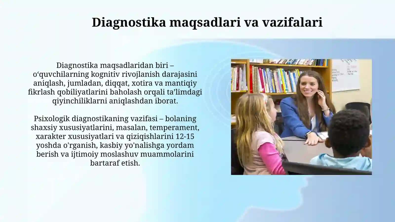 Ta'lim muassasasi psixologining psixologik faoliyati. 4