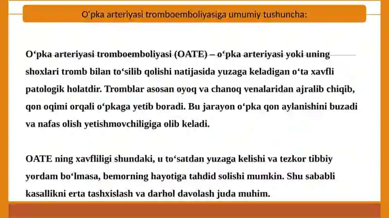O‘PKA ARTERIYASI TROMBOEMBOLIYASI 4