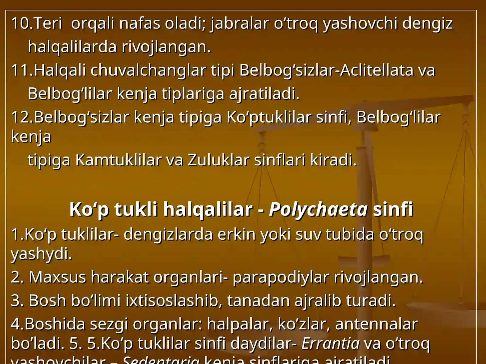 HALQALI CHUVALCHANGLAR - ANNELIDES TIPI 4