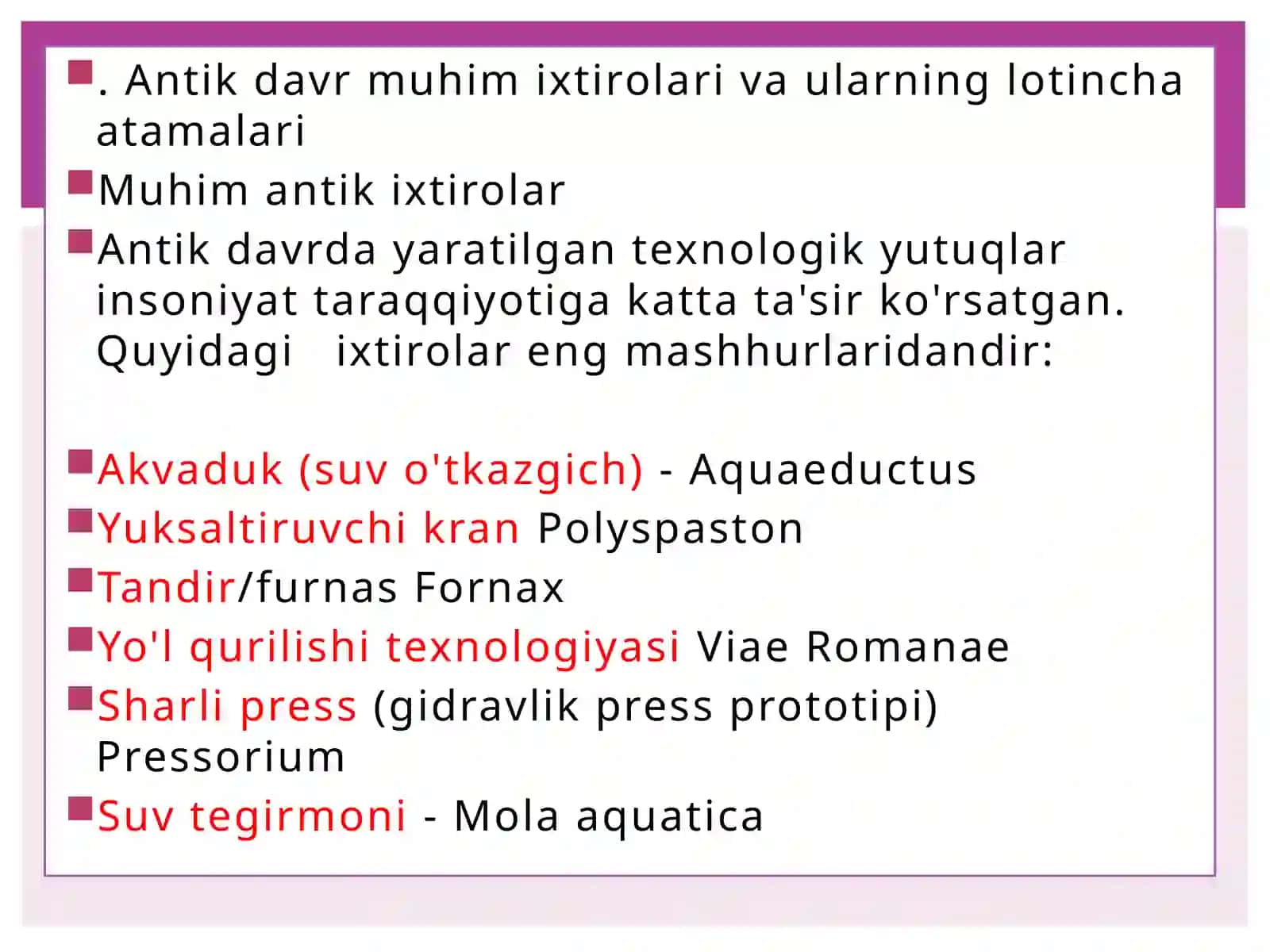 Antik davr texnologiyalari 4
