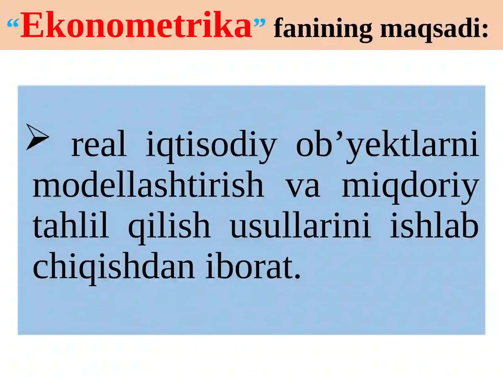 EKONOMЕTRIK MODELLASHTIRISH ASOSLARI 4