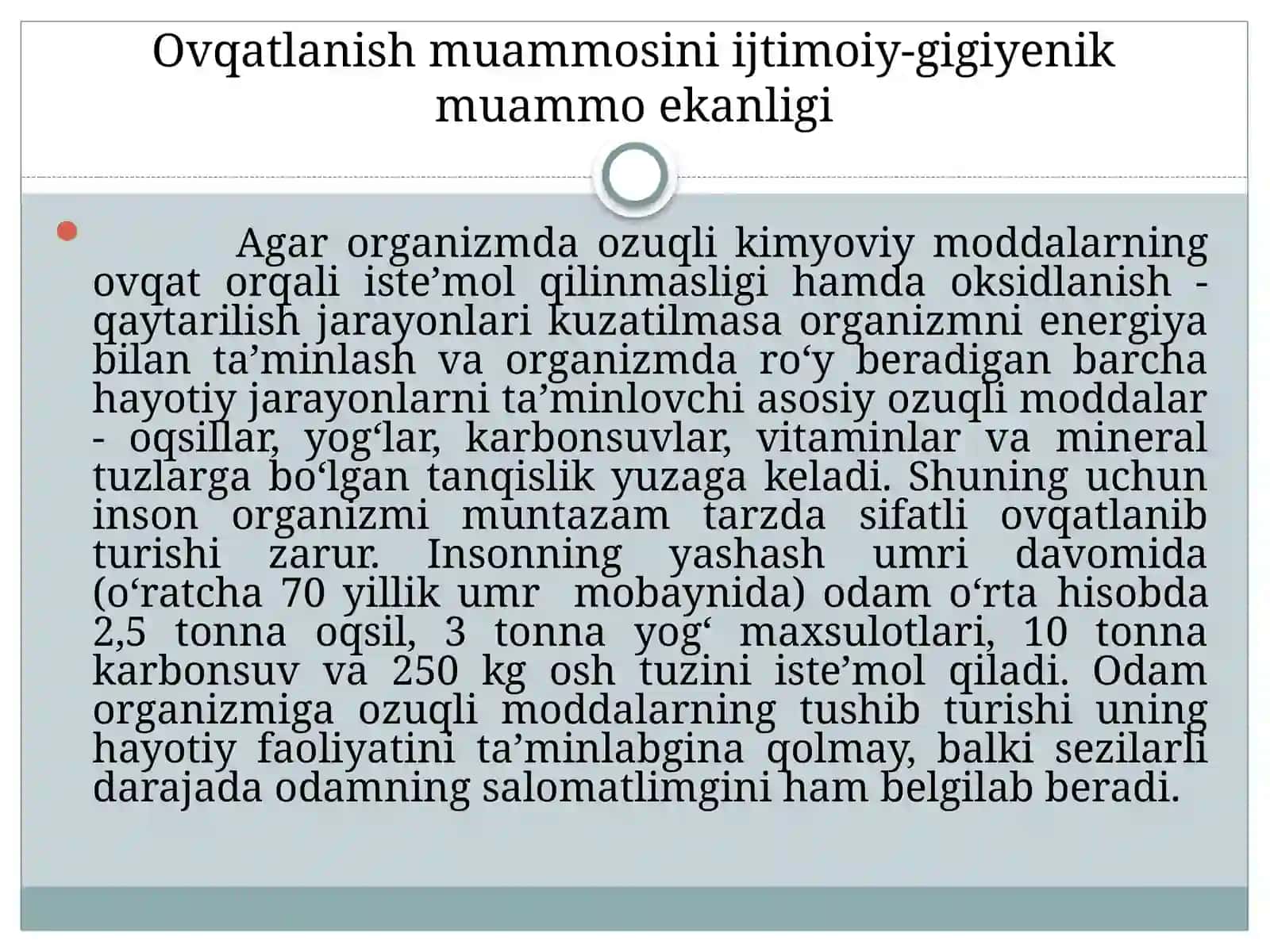 2-MA’RUZA: Ovqatlanishgiyenasining muammolari 4