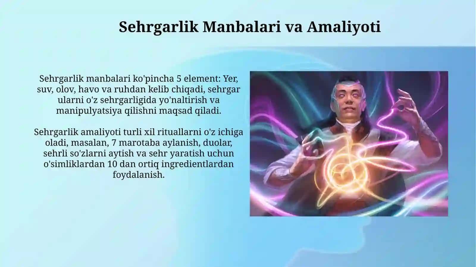 Sehrgarlik: Tarix, Turlari va Manbalari 4