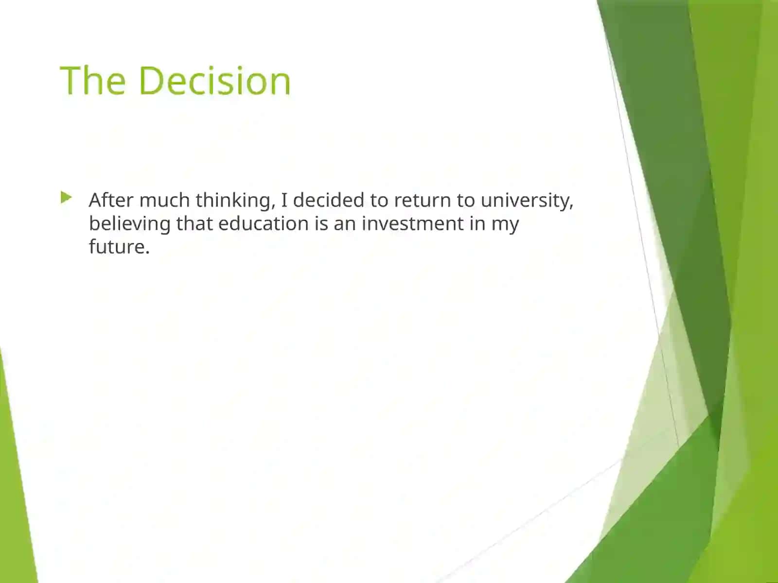 A Difficult Decision I Had to Make 4