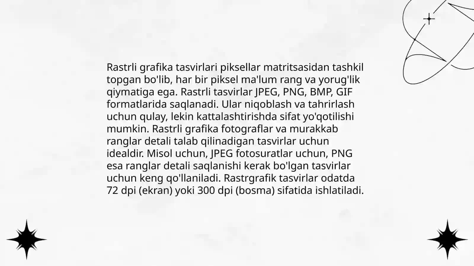 Kompyuter grafikasi turlari:vektorli, rastrli, fraktal, CD-grafika 4