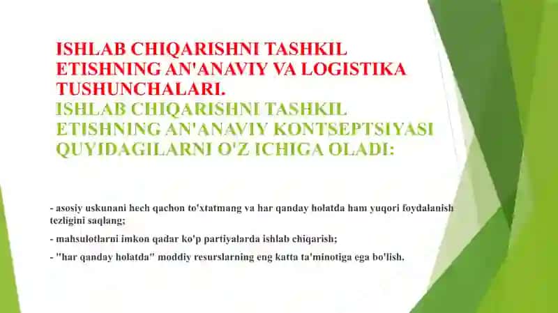 MAVZU:Ishlab chiqarish logistikasi.. TAQDIMOT 4