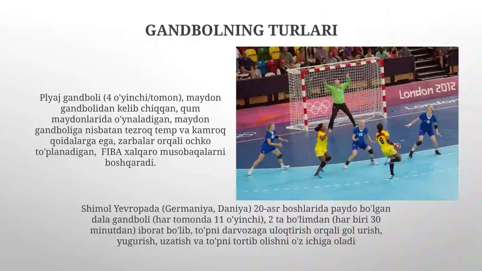 Gandbol o'yinining olimpiada o'yinlar dasturiga kiritilishi 4