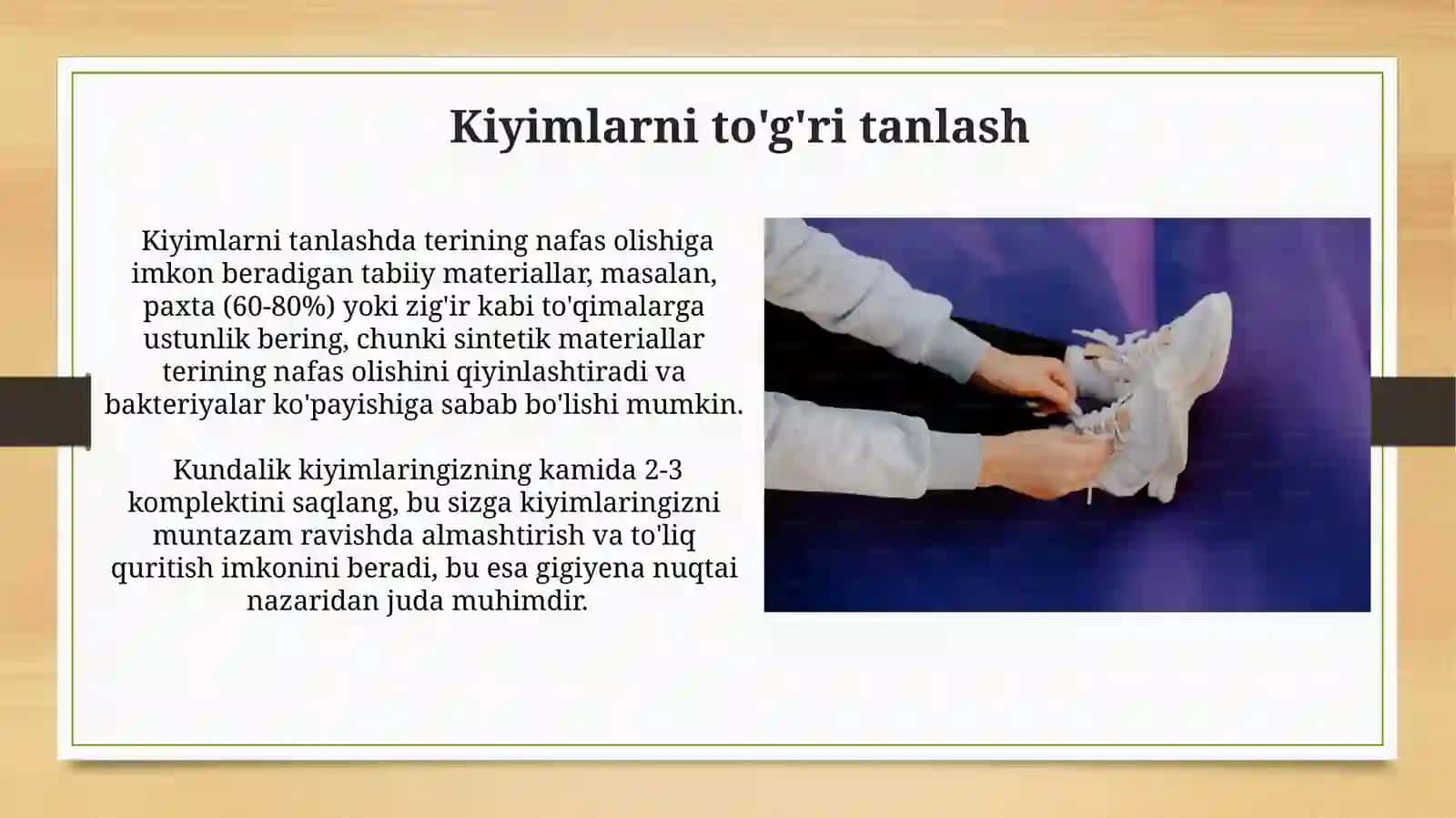 Kiyim-boshlar va oyoq kiyimlar gigiyenasi 4