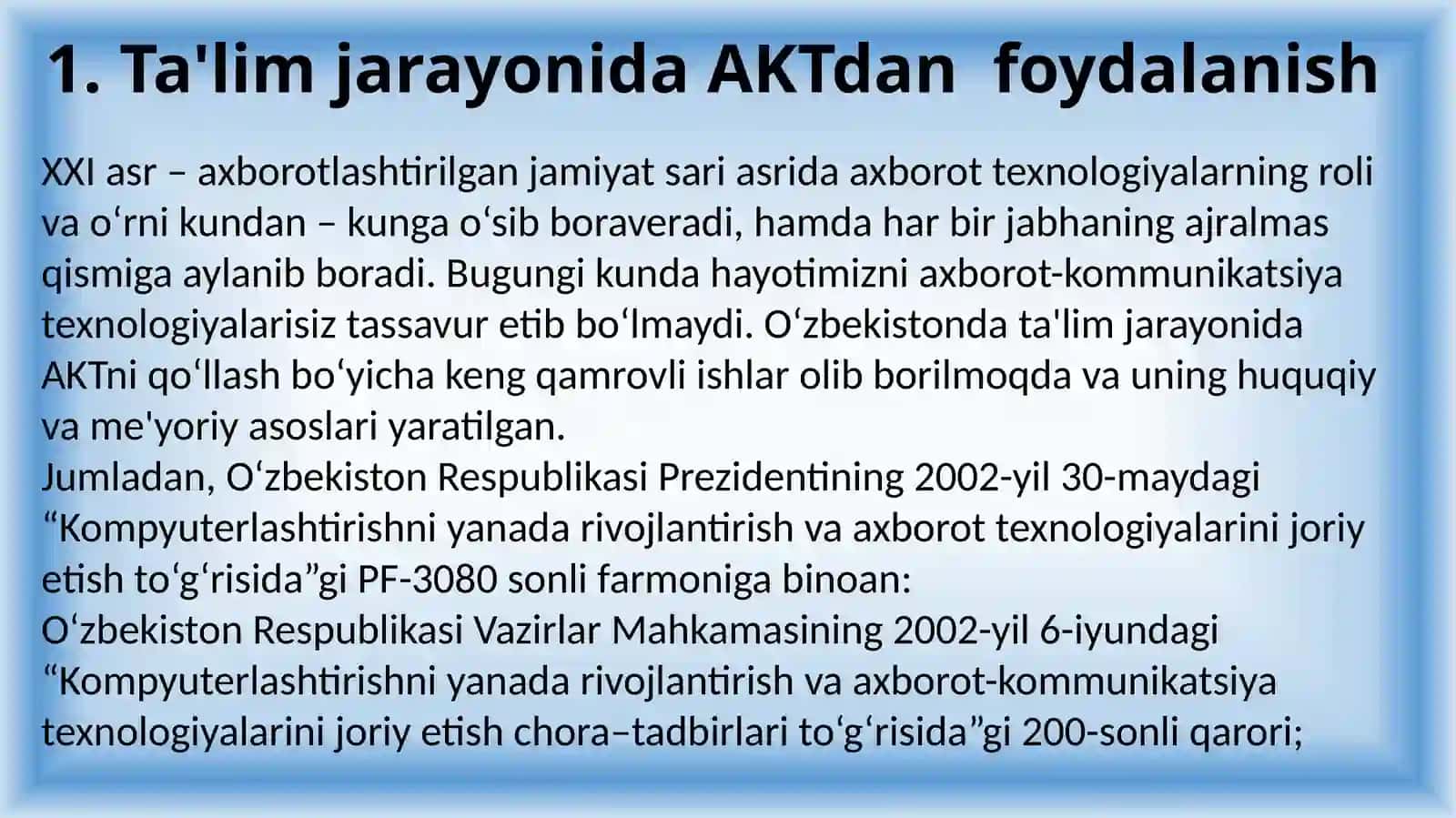 Ta’lim jarayoniga AKT larini qo’llash 4