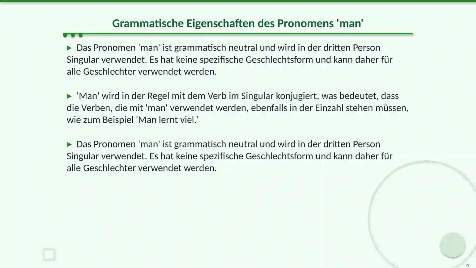 Das unbestimmt-personliche Pronomen 'man' 4