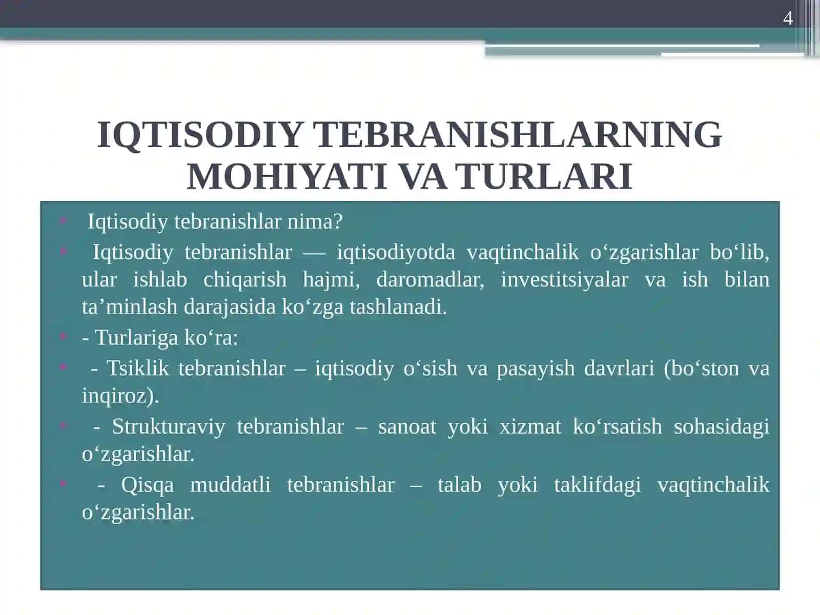 IQTISODIY TEBRANISHLAR. ISHSIZLIK 4