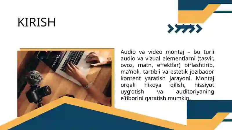 Audio va video montajning asoslari va mohiyati 4