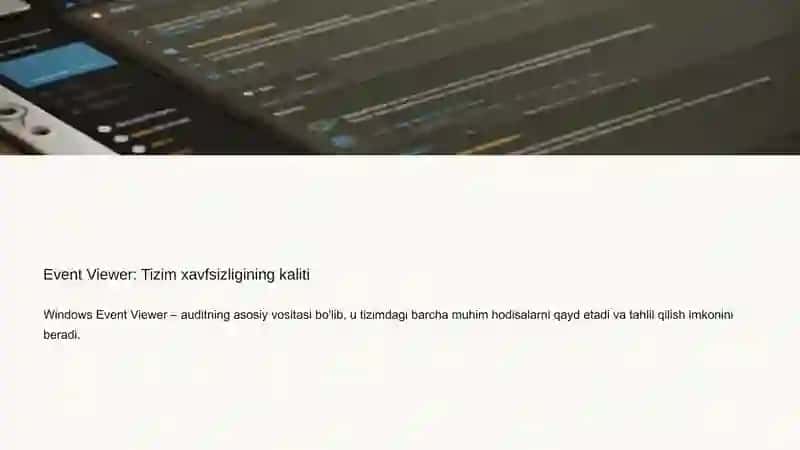 Windows Tizimida Jarayonlar va Hodisalarni Audit Qilish 4