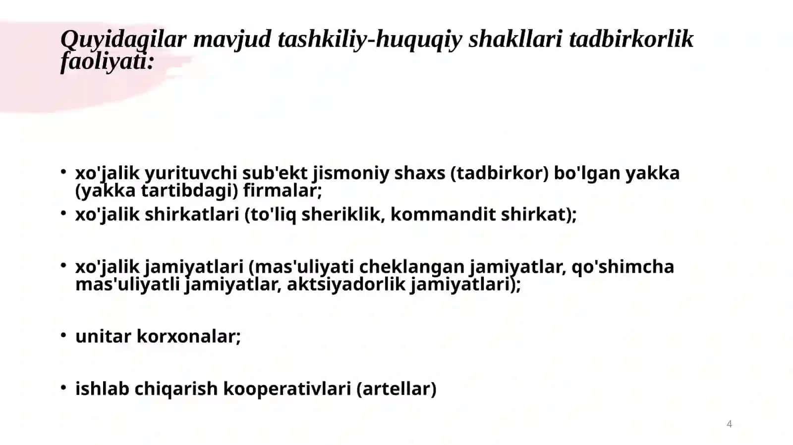 Tadbirkorlikning tashkiliy-huquqiy shakllari 4