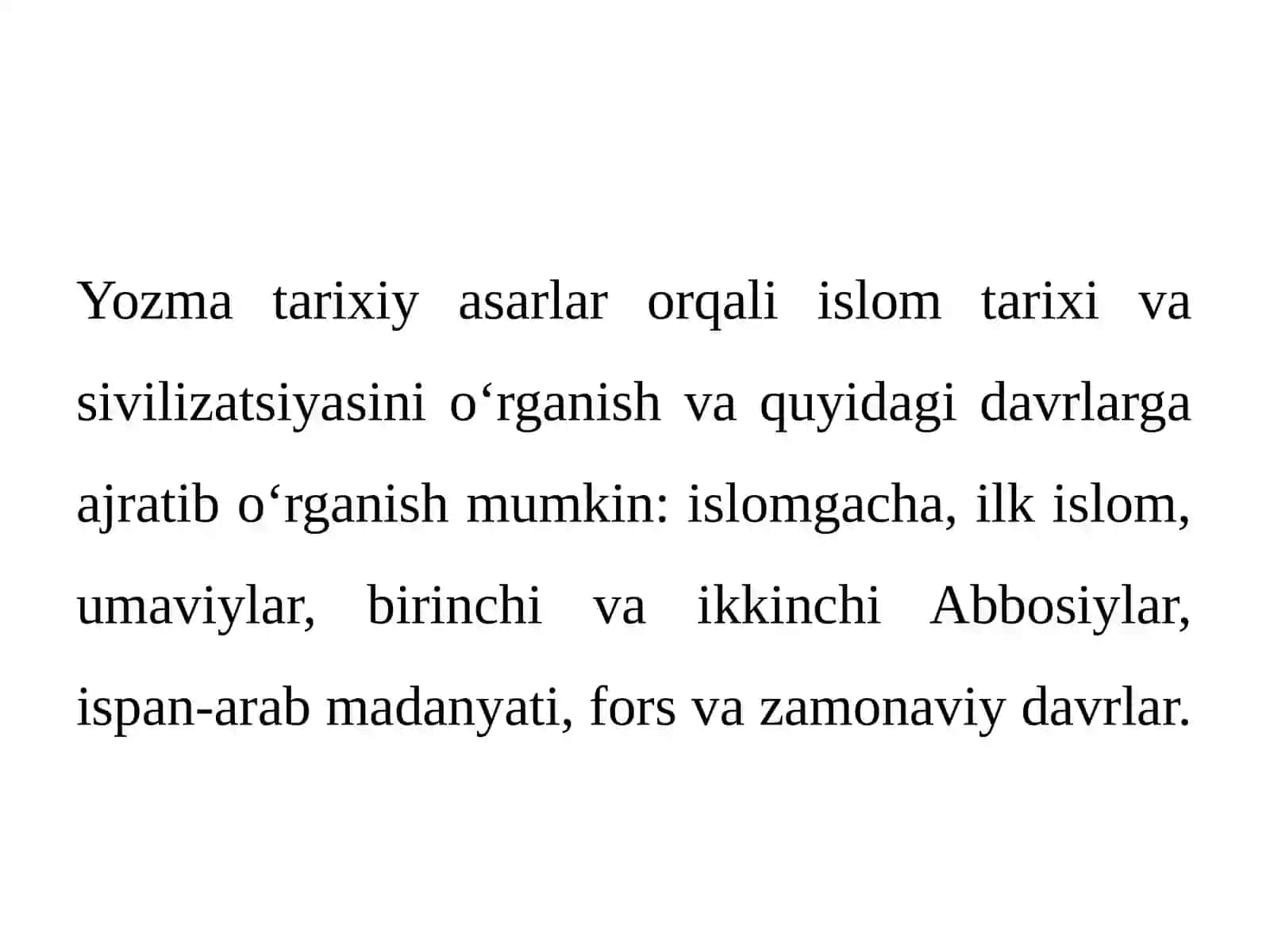 Islomsivilizatsiyasining tarixi yirivojlanish bosqichlari 4