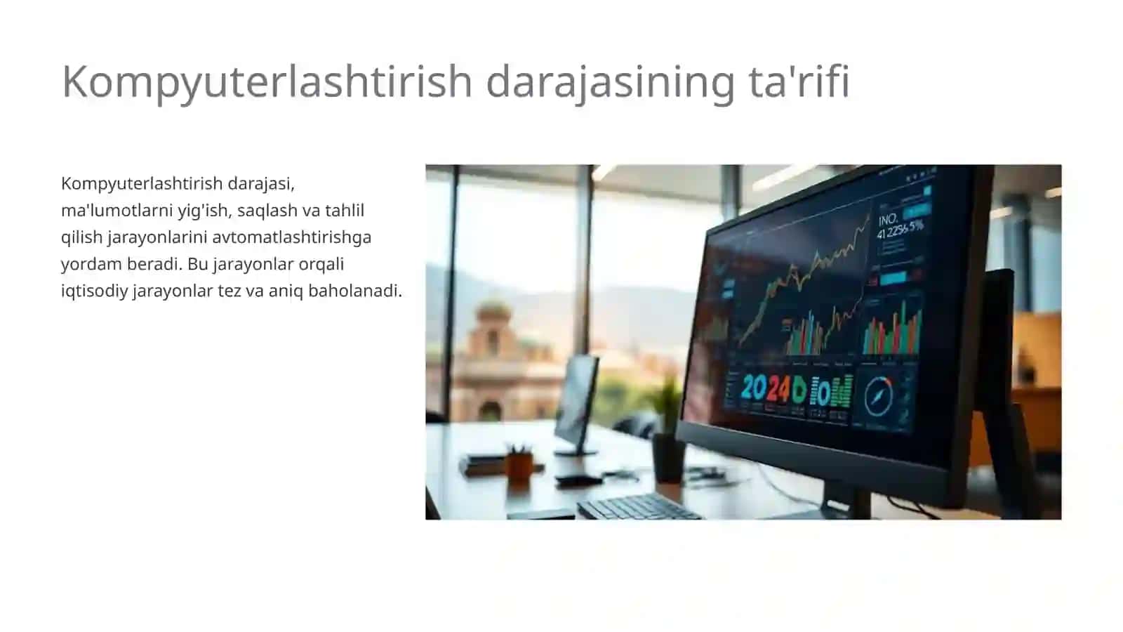 Kompyuterlashtirish darajasi bo'yicha 4