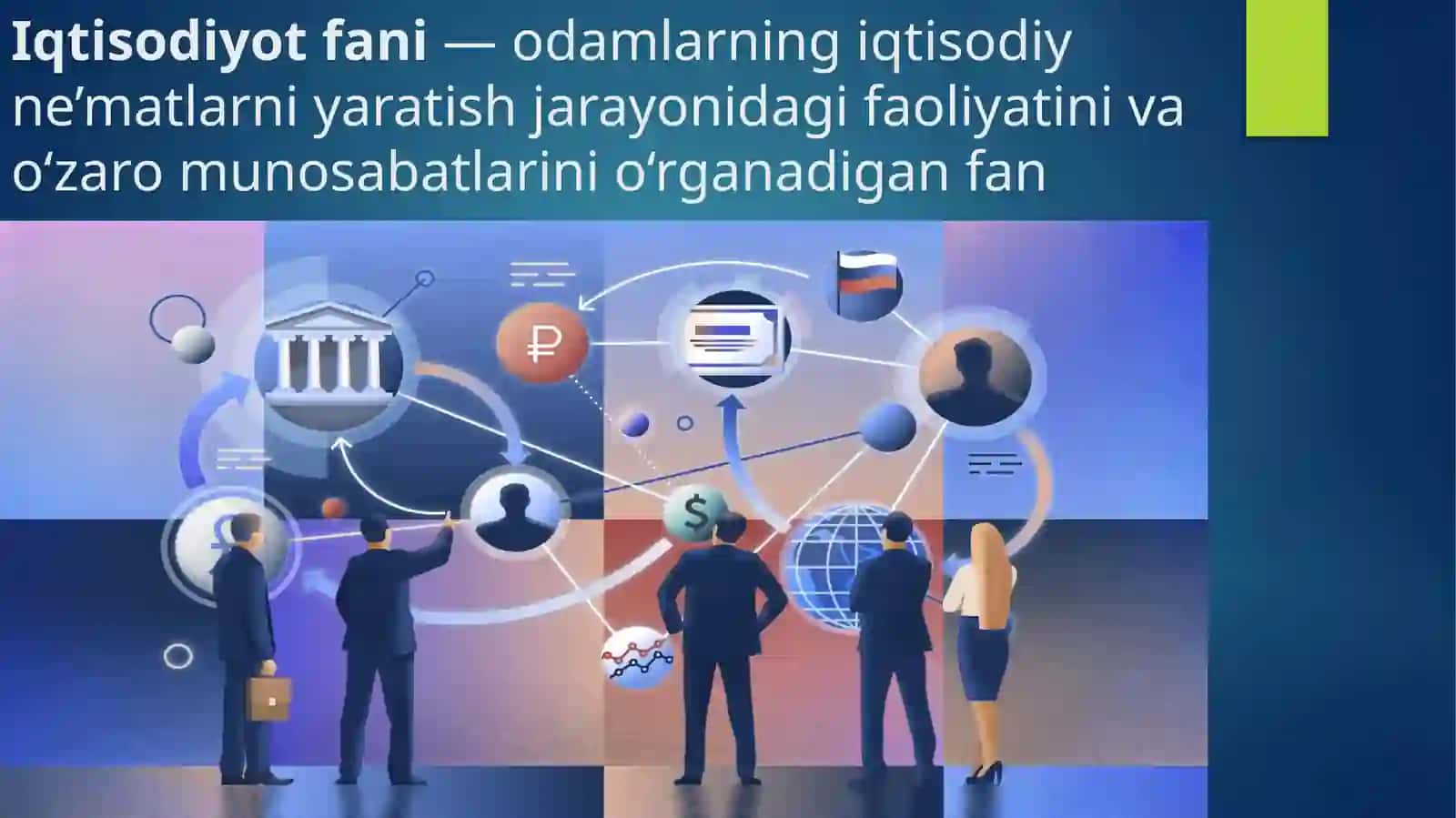 IQTISODIYOT BILAN TANISHUV 4