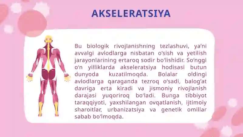 AKSELERATSIYA VA RETARDATSIYA,PRENATAL VA POSTNATAL DAVRLAR 4