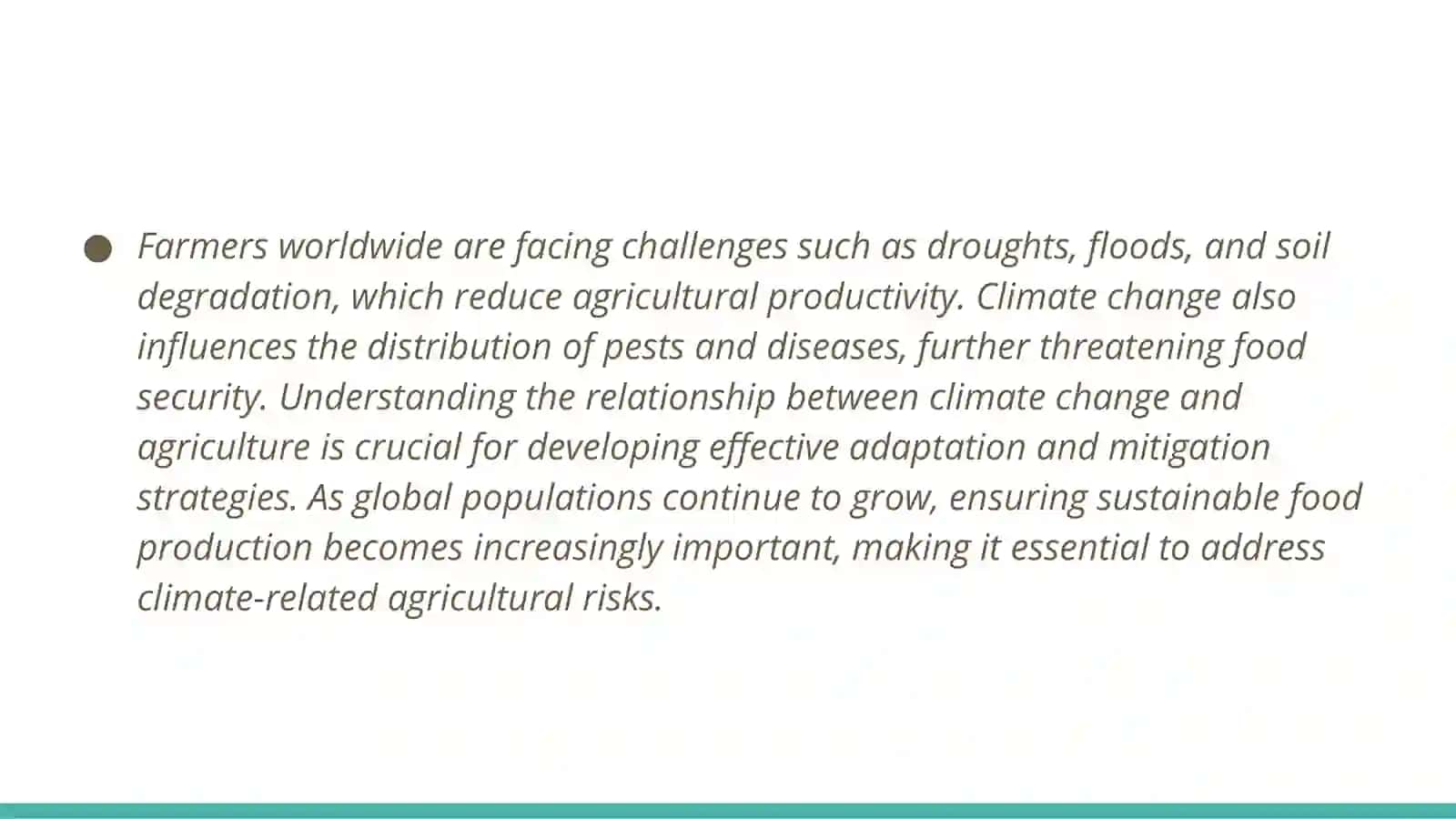 Climate change and its effects on global agriculture 4