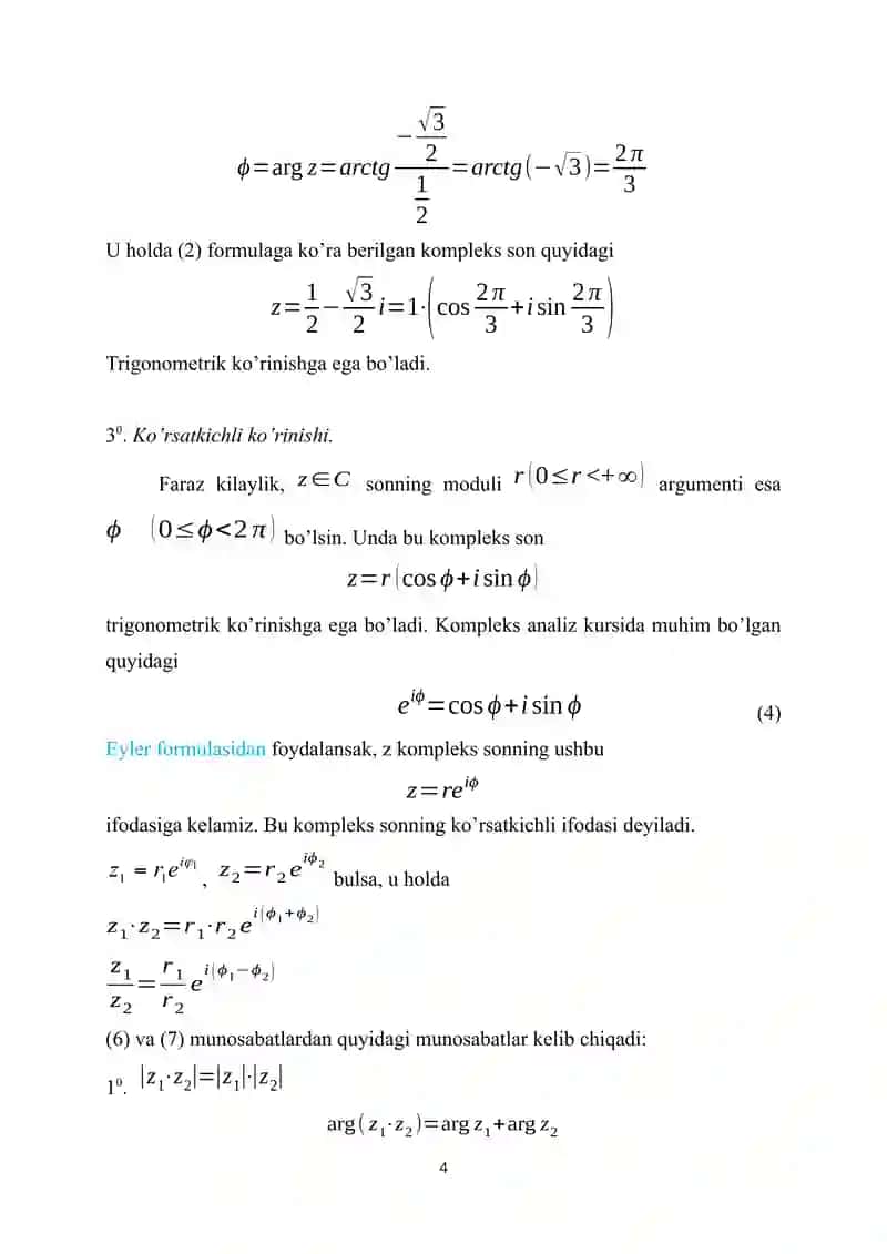 Kompleks sonning algebraik, trigonometrik va ko‘rsatkichli shakli. Eyler formulasi va uning qo’llanilishi. 4