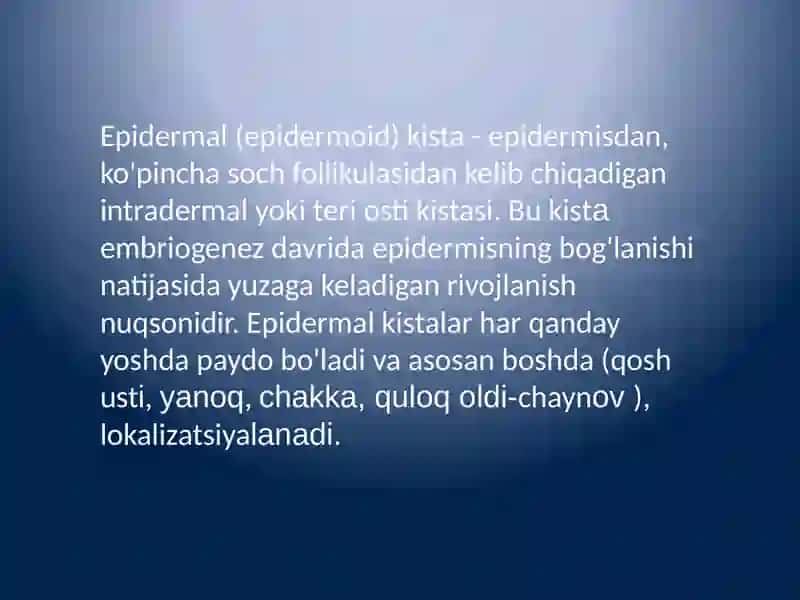 Epidermoid va dermoid kistalar tashxisi va davolashi 4