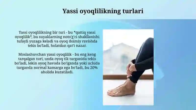 Yassi oyoqlik: Kirish 4