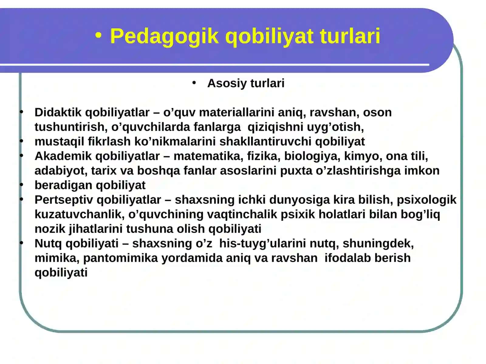 Qobiliyat. O’qituvchining pedagogik qobiliyati 4