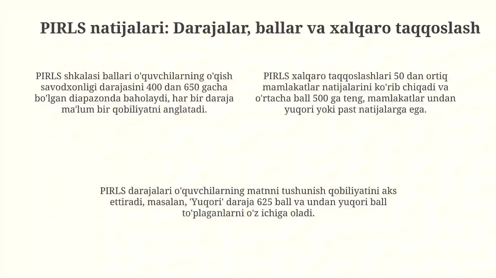PIRLS tadqiqotida oʻqish savodxonligining darajalari 4