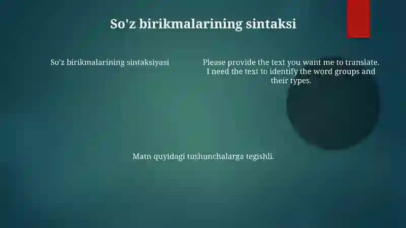 So'z birikmalarining sintaksiyasi 4