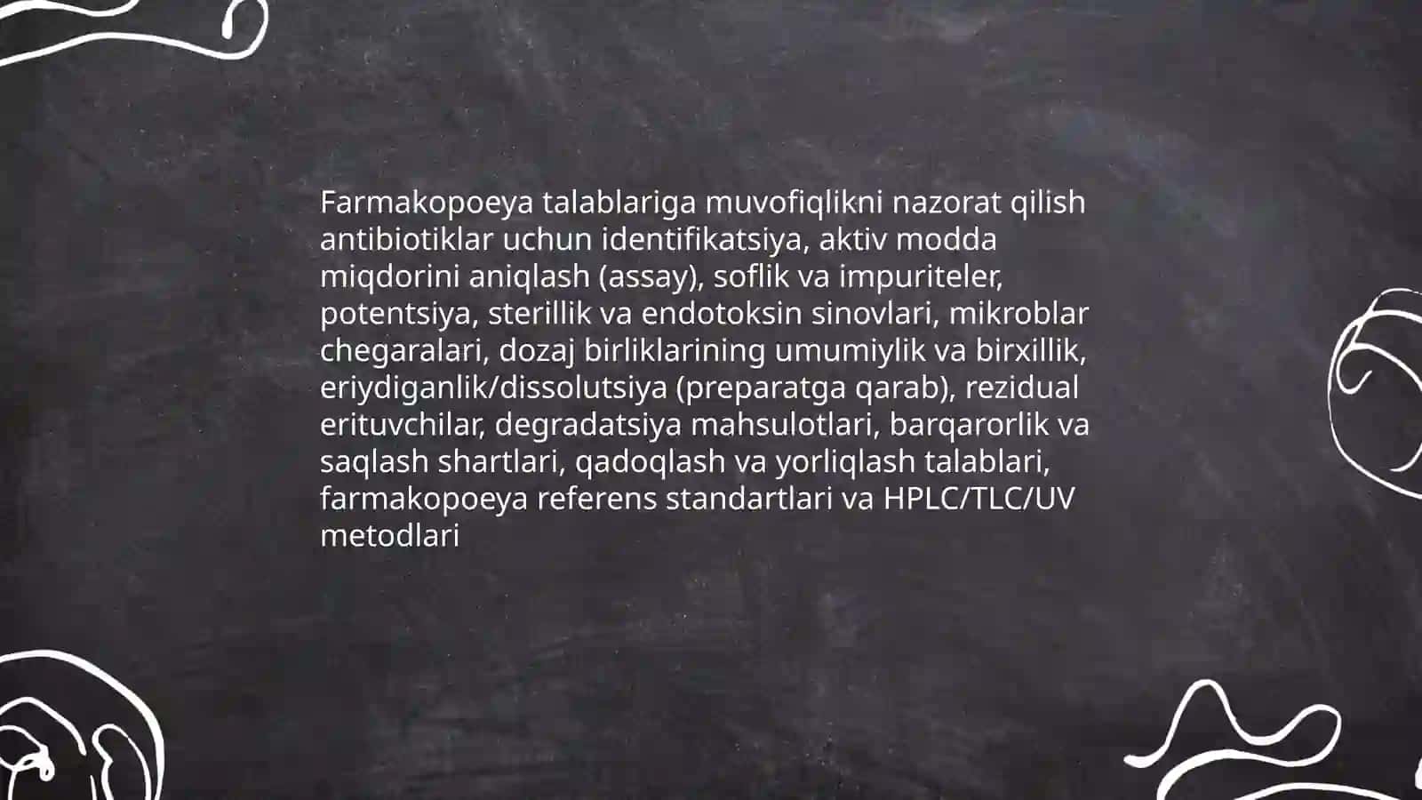 Antibiotiklarning sifatini nazorat qilishda qoʻllash 4