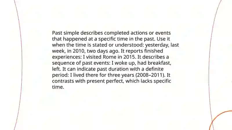 Present Perfect vs. Past Simple in Personal Experiences 4