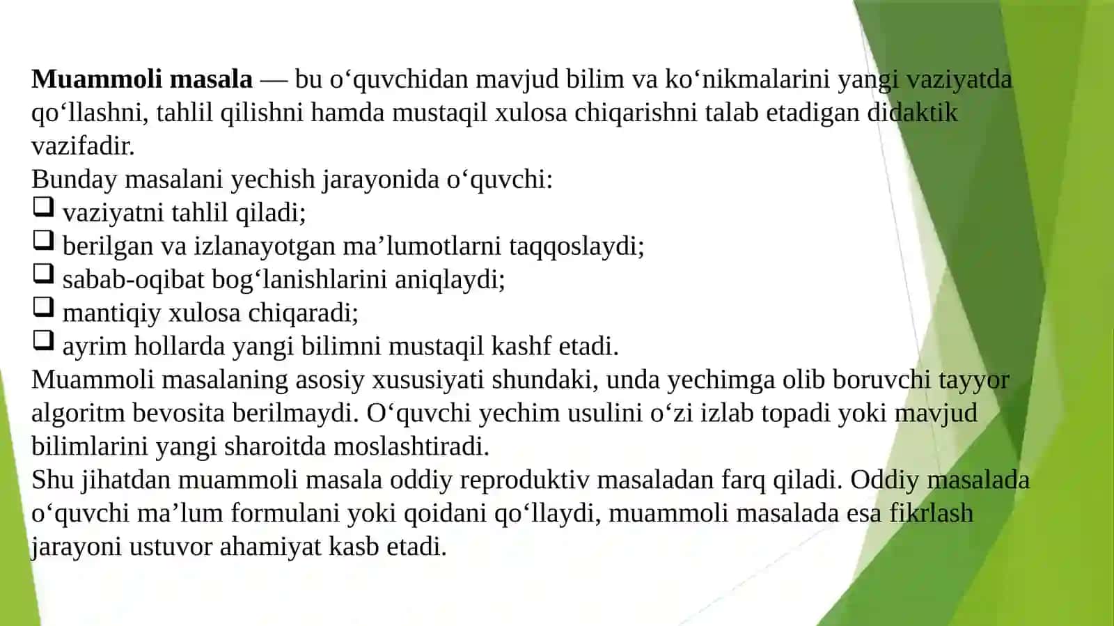 Muammoli masalalar turi va yechishga o‘rgatish metodi 4