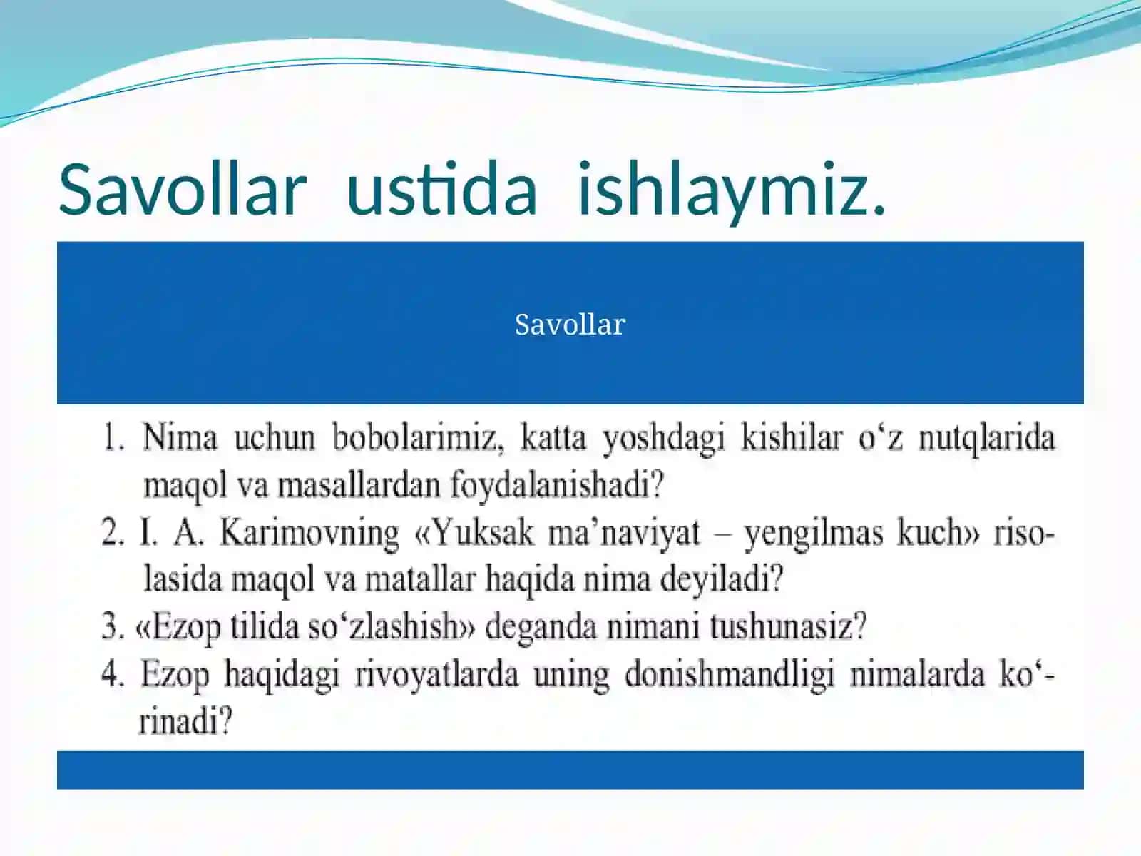 Savollar ustida ishlaymiz 4